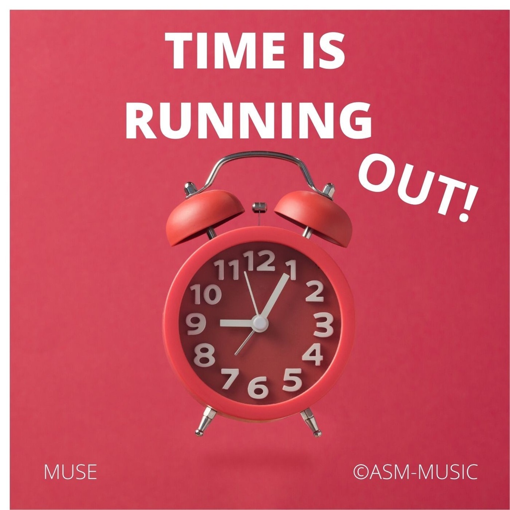 Time Is Running Out