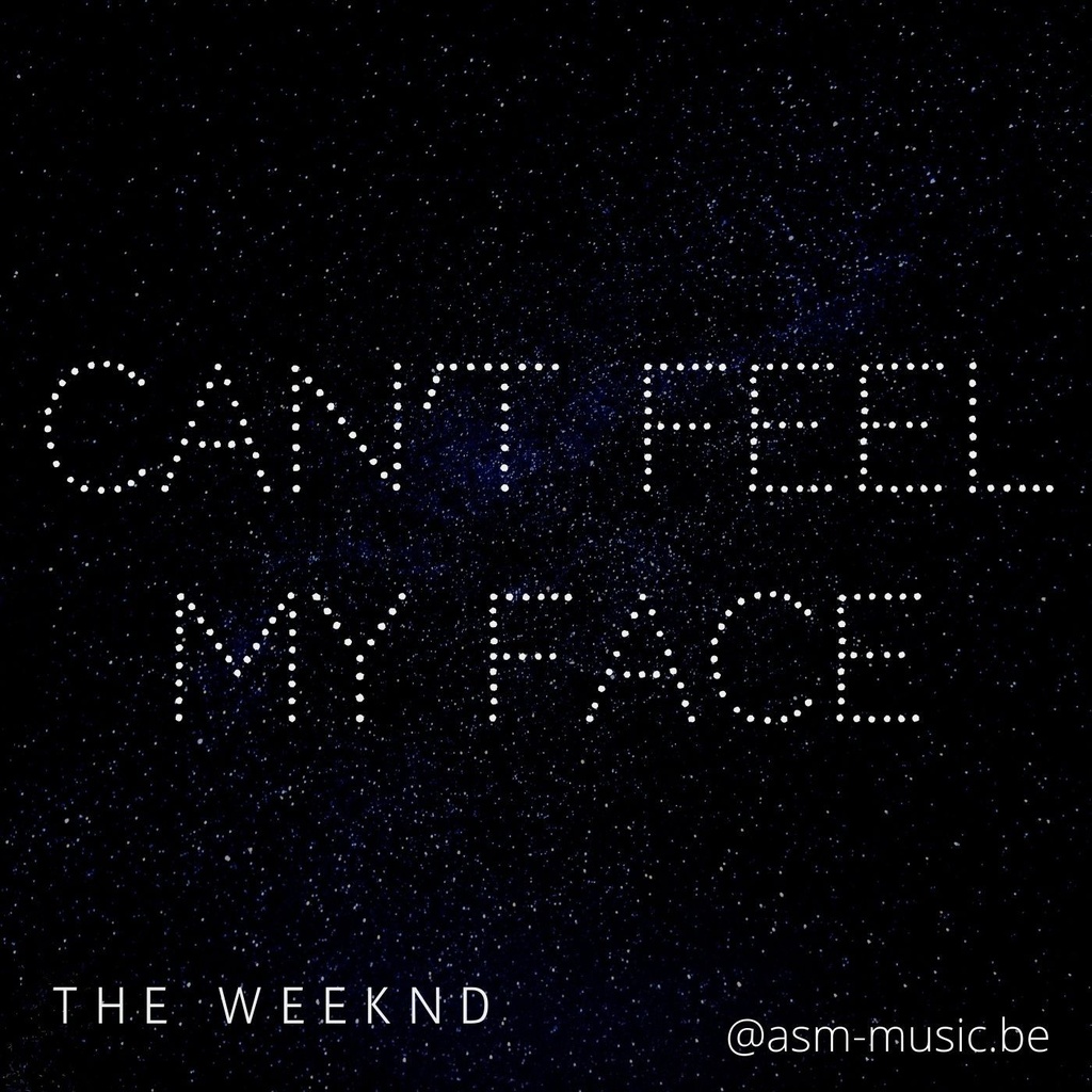 Can’t Feel My Face