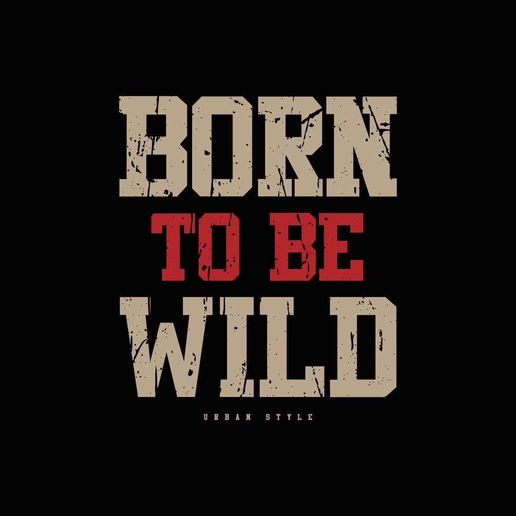 Born to Be Wild